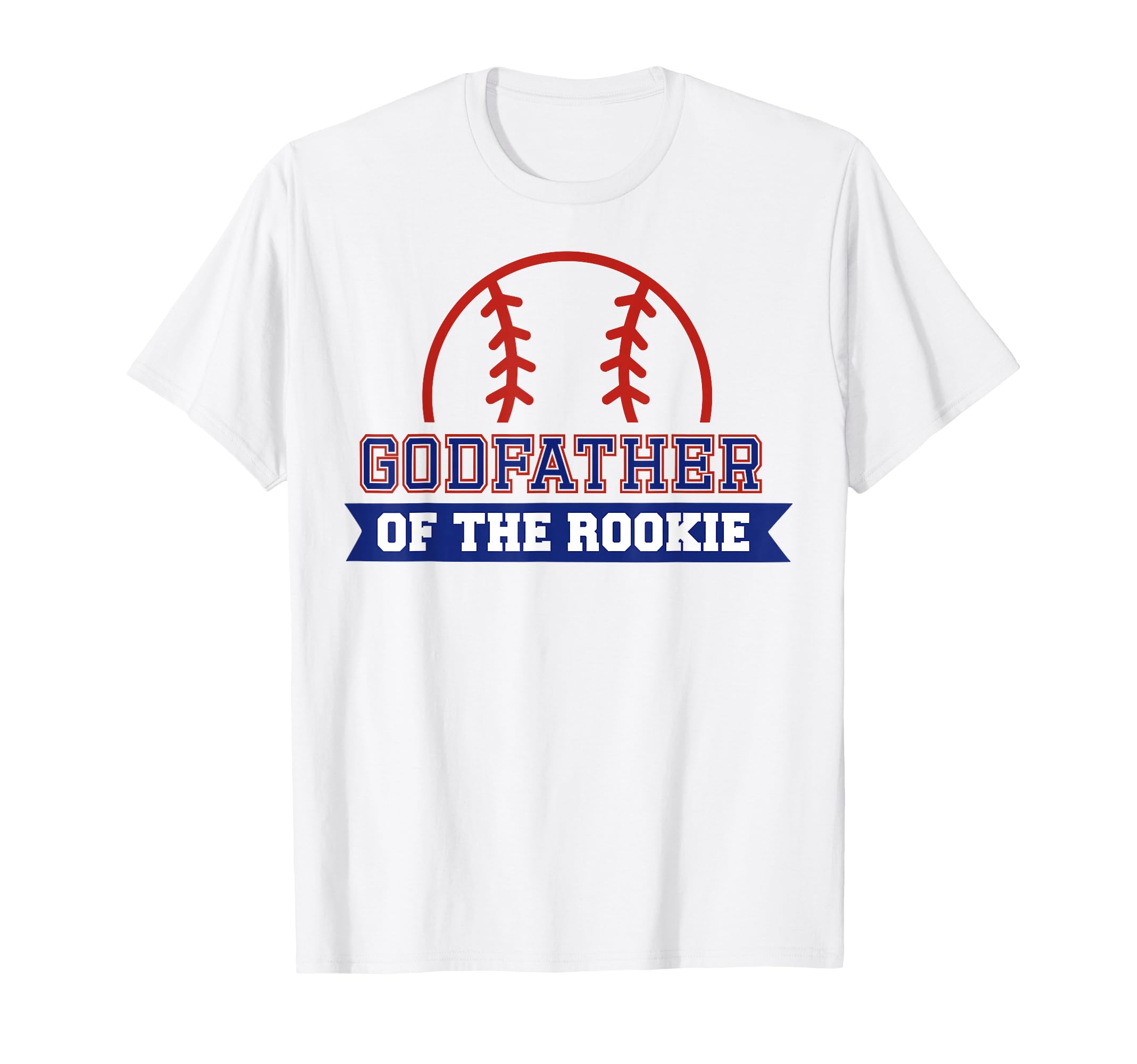 Godfather Rookie 1St Birthday Baseball T-Shirt - Custom Art Print Unisex - T-Shirt, Sweatshirt, Hoodie