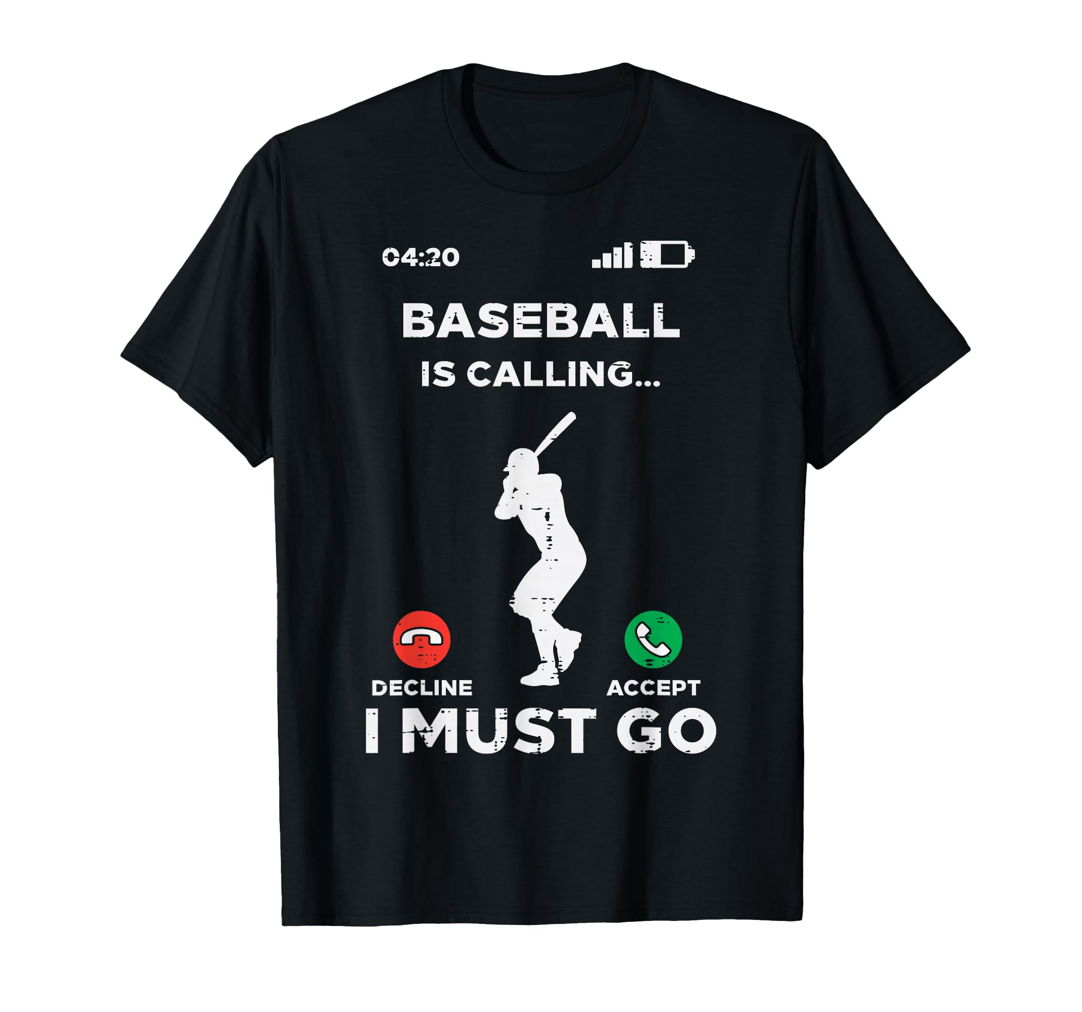 Baseball Calling I Must Go Funny Coach T-Shirt - Unique Graphic Men Women - T-Shirt, Sweatshirt, Hoodie