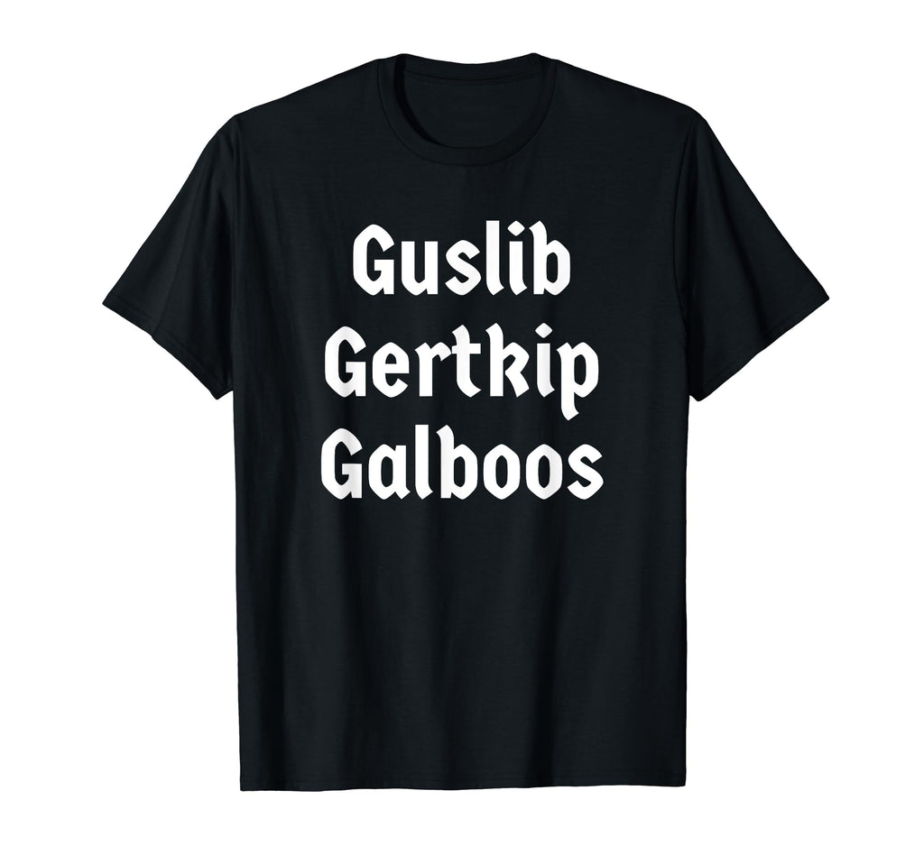 Guslib Gertkip Galboos Funny Y2K T-Shirt - Novelty Apparel Men Women - T-Shirt, Sweatshirt, Hoodie