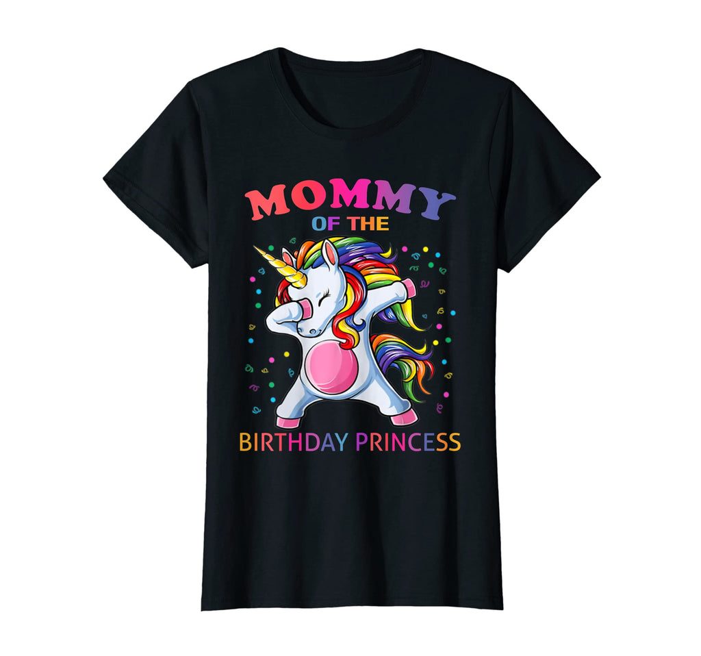 Mommy Birthday Princess Dabbing Unicorn T-Shirt - Unique Graphic Men Women - T-Shirt, Sweatshirt, Hoodie