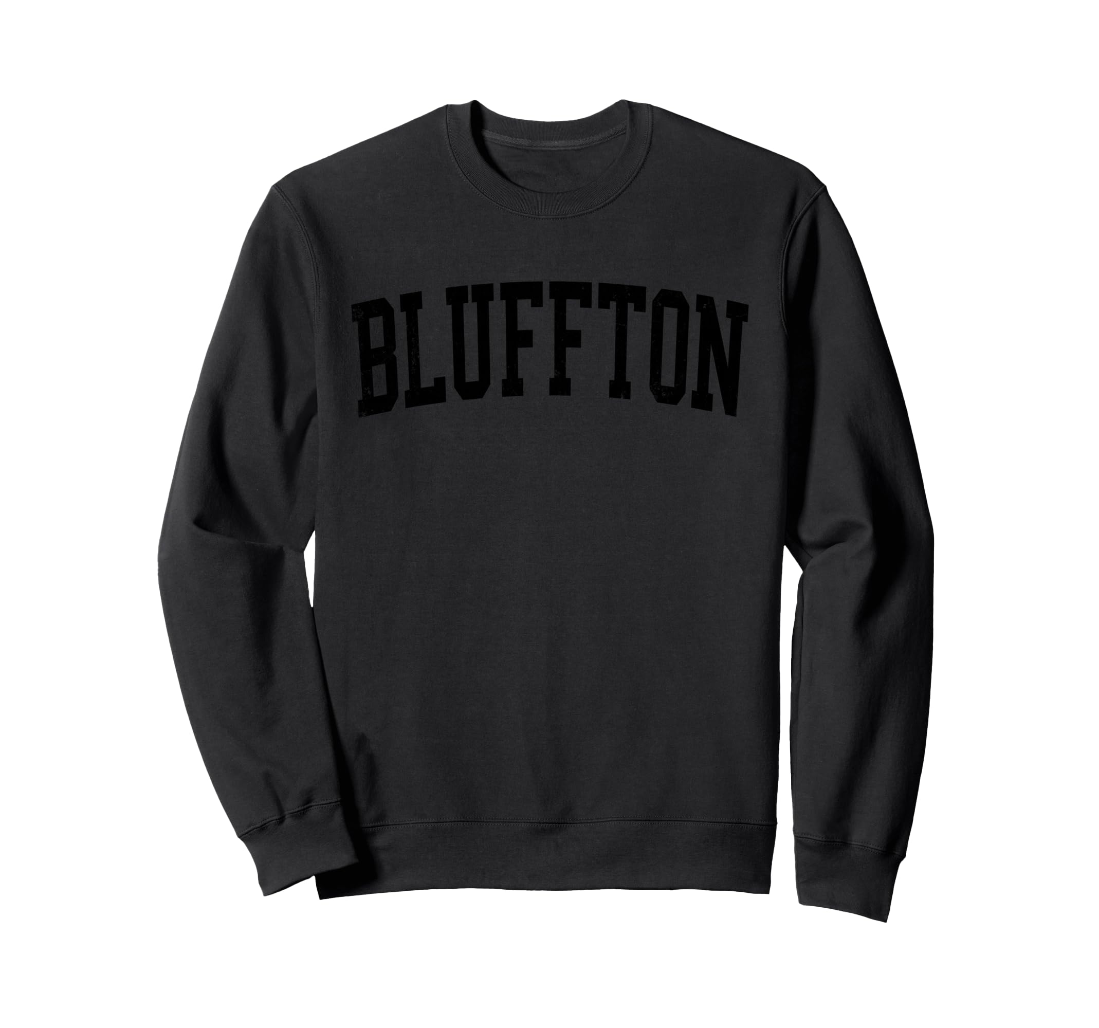 Bluffton Sc Distressed Black Varsity Sweatshirt - Trendy Graphic Unisex - T-Shirt, Sweatshirt, Hoodie