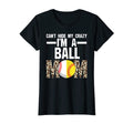 Womens Cant Hide Im Ball Mom T-Shirt - Casual Everyday Wear for Adults - T-Shirt, Sweatshirt, Hoodie