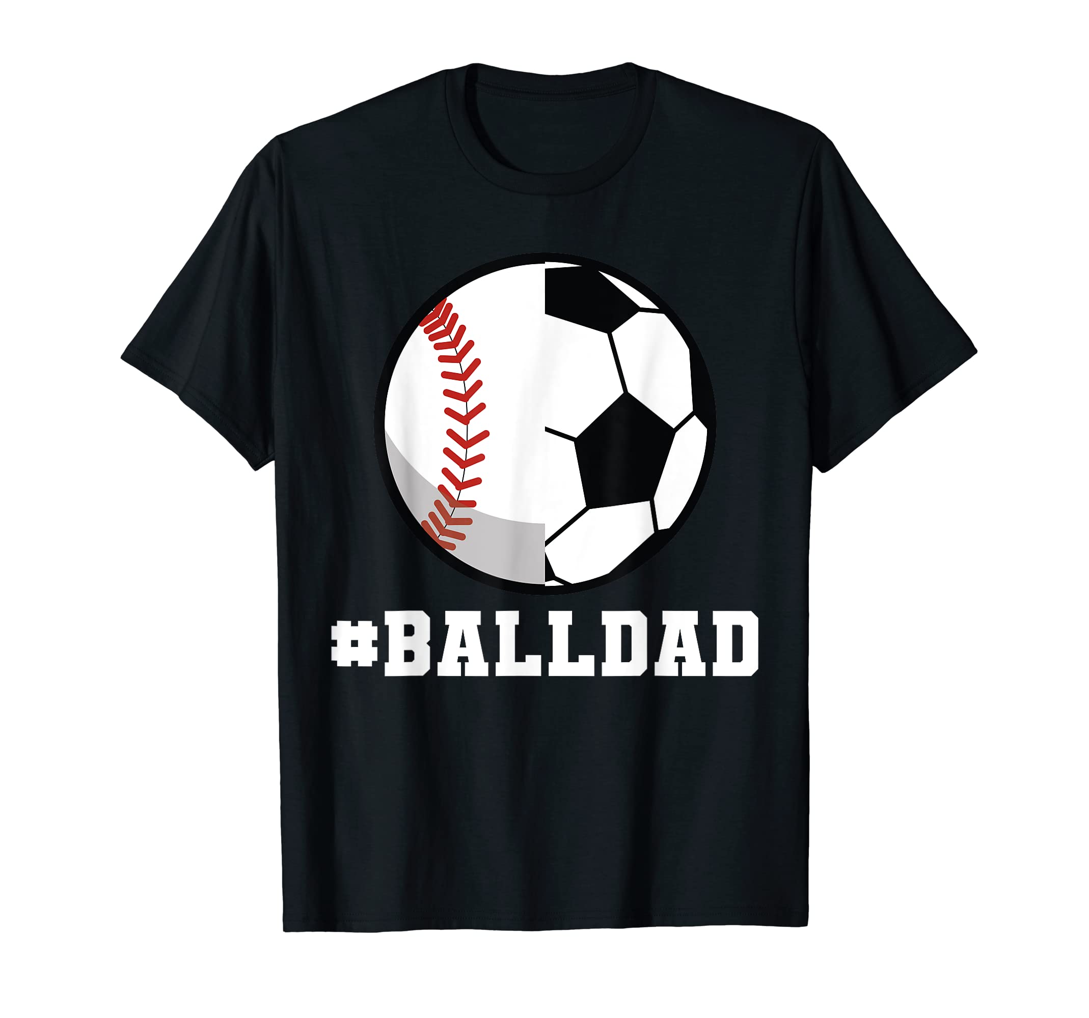 Mens Balldad Ball Dad T-Shirt - Unique Graphic Men Women - T-Shirt, Sweatshirt, Hoodie