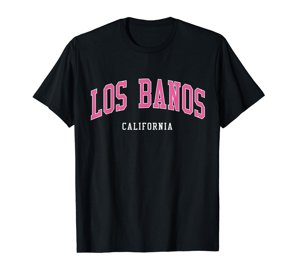 Los Banos California Atheltic College T-Shirt - Graphic Print Unisex - T-Shirt, Sweatshirt, Hoodie