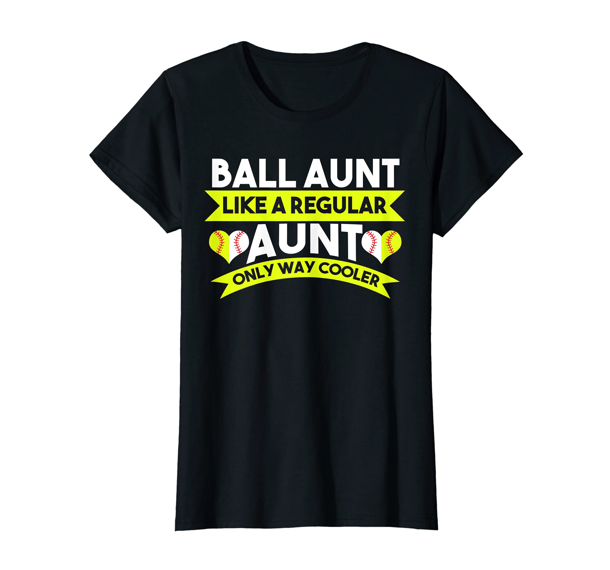 Womens Ball Aunt Like Regular Only Way T-Shirt - Novelty Apparel Unisex - T-Shirt, Sweatshirt, Hoodie