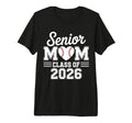 Senior Mom Class 2026 Baseball Proud T-Shirt - Custom Art Print Men Women - T-Shirt, Sweatshirt, Hoodie
