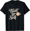 Treat Yo Self Funny Parks Rec Recreation Merch - Adult & Kids T-Shirts, Sweatshirts & Hoodies apparel design preview 1