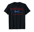 Baseball Is My Favorite Season Baseball T-Shirt - Novelty Apparel Unisex - T-Shirt, Sweatshirt, Hoodie