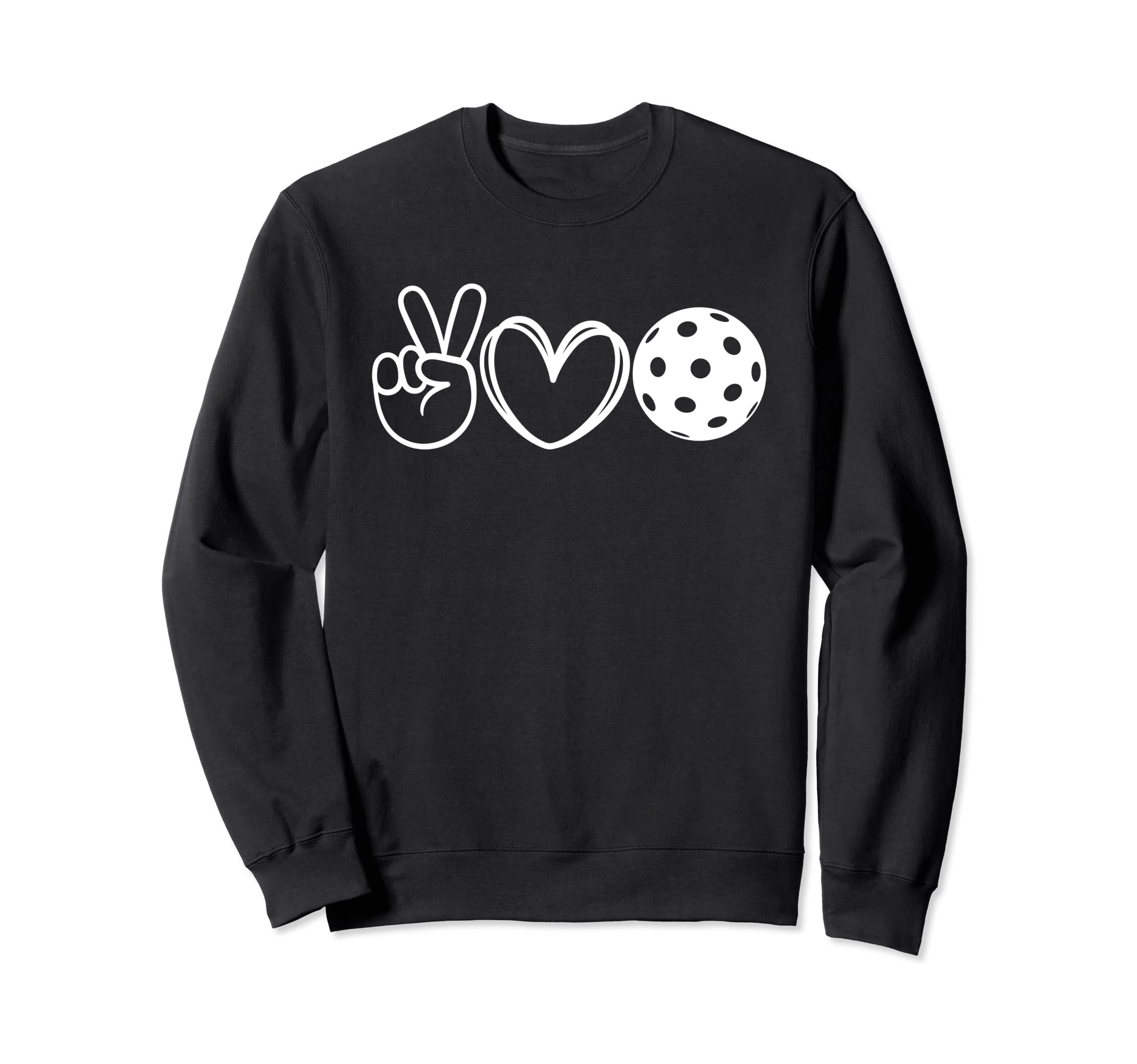 Pickleballer Peace Love Pickleball Sweatshirt - Streetwear Style for Adults - T-Shirt, Sweatshirt, Hoodie