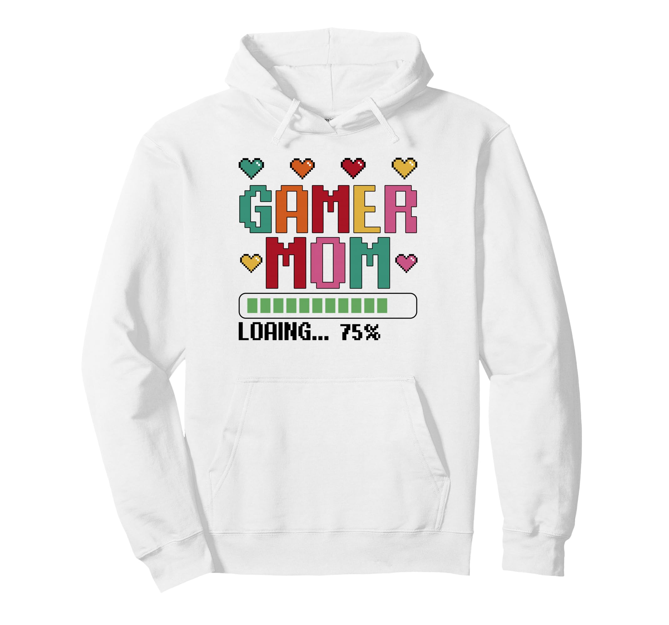 Funny Gamer Mom Loading Mama Video Game Hoodie - Unique Graphic Unisex - T-Shirt, Sweatshirt, Hoodie