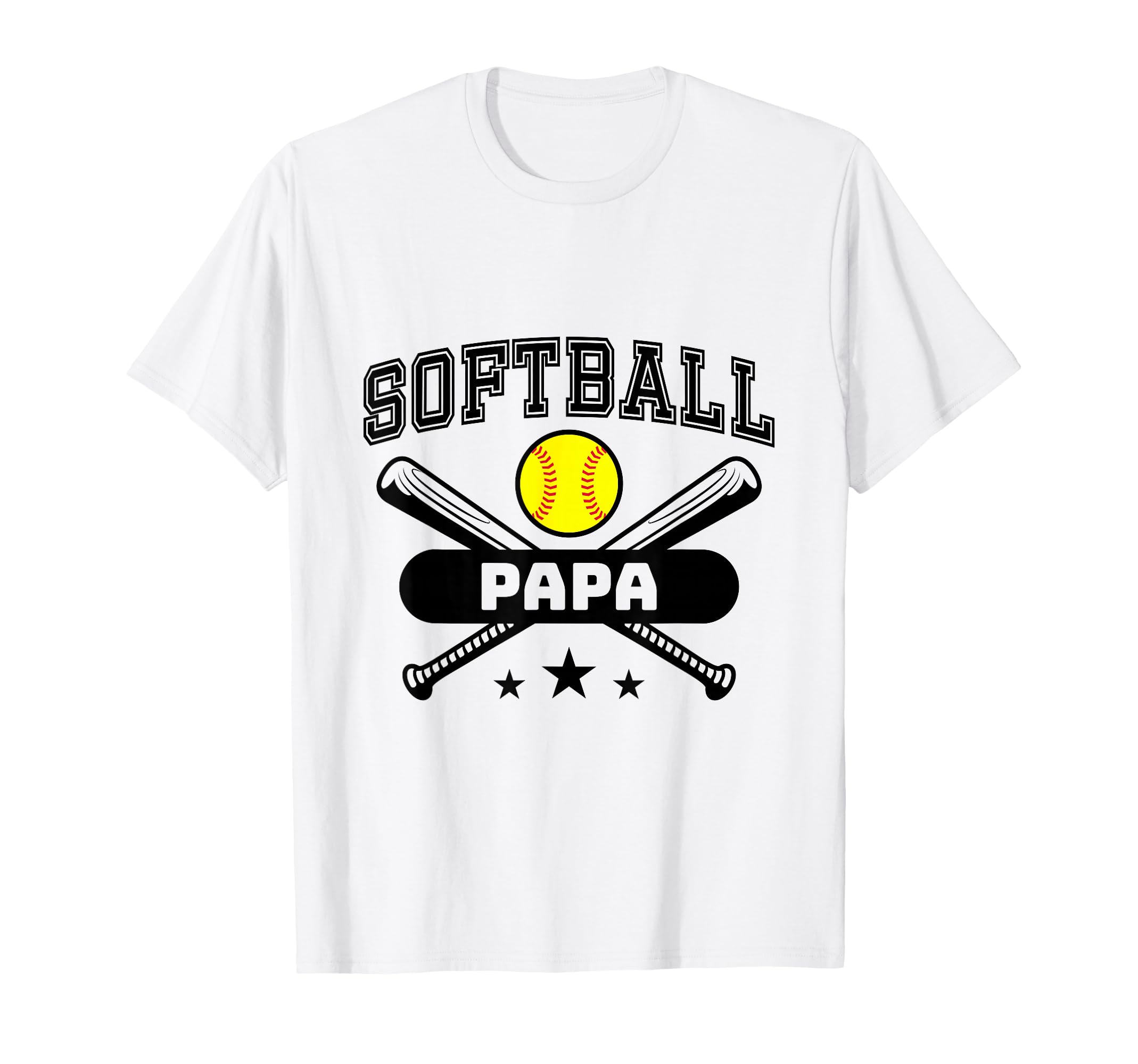 Softball Papa Baseball Sport Gift T-Shirt - Novelty Apparel Men Women - T-Shirt, Sweatshirt, Hoodie