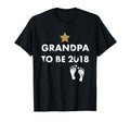 Grandpa To Be 2018 Distressed T-Shirt - Trendy Graphic Unisex - T-Shirt, Sweatshirt, Hoodie