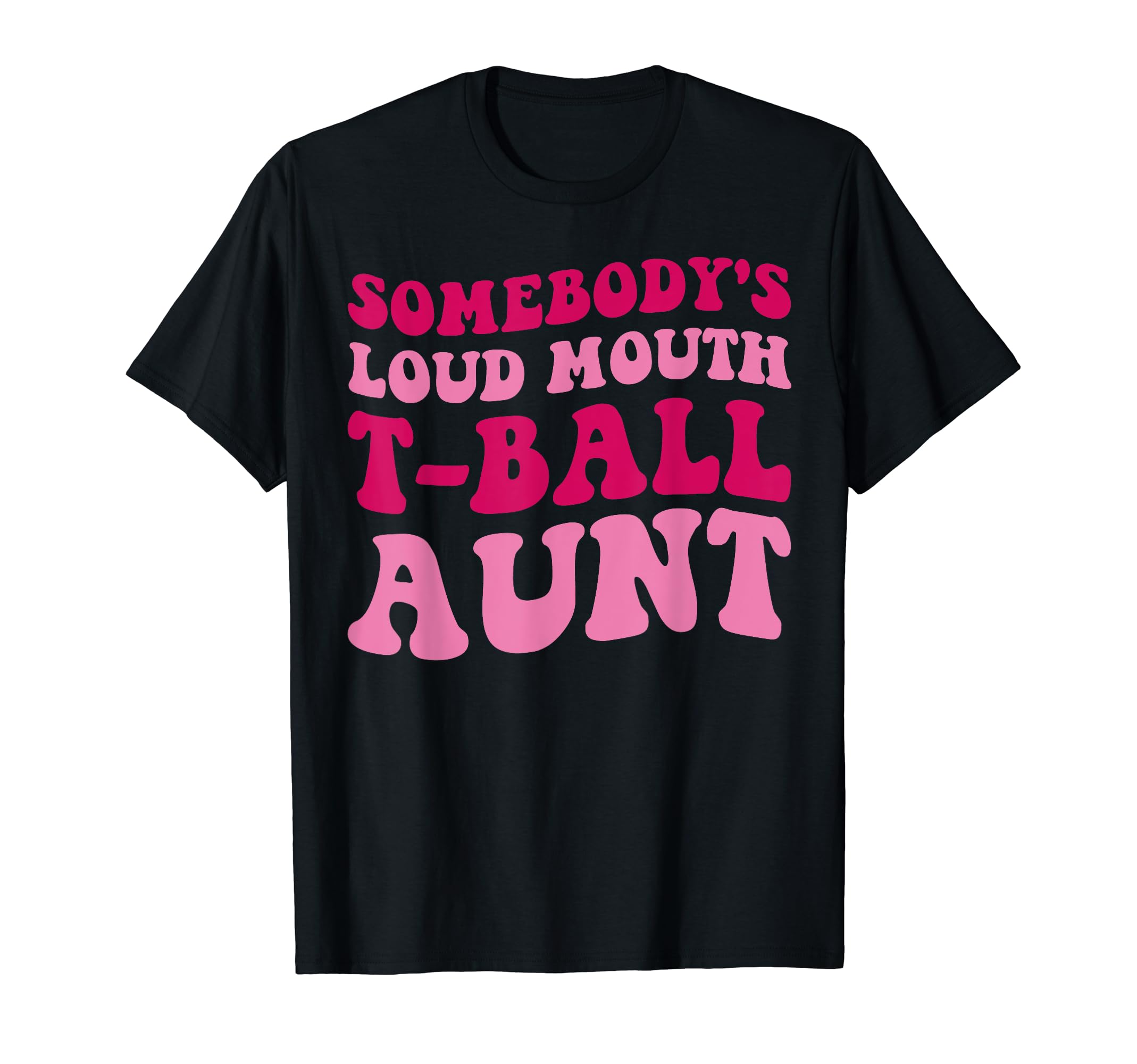 Funny Baseball Auntie T Ball Aunt T-Shirt - Trendy Graphic Unisex - T-Shirt, Sweatshirt, Hoodie