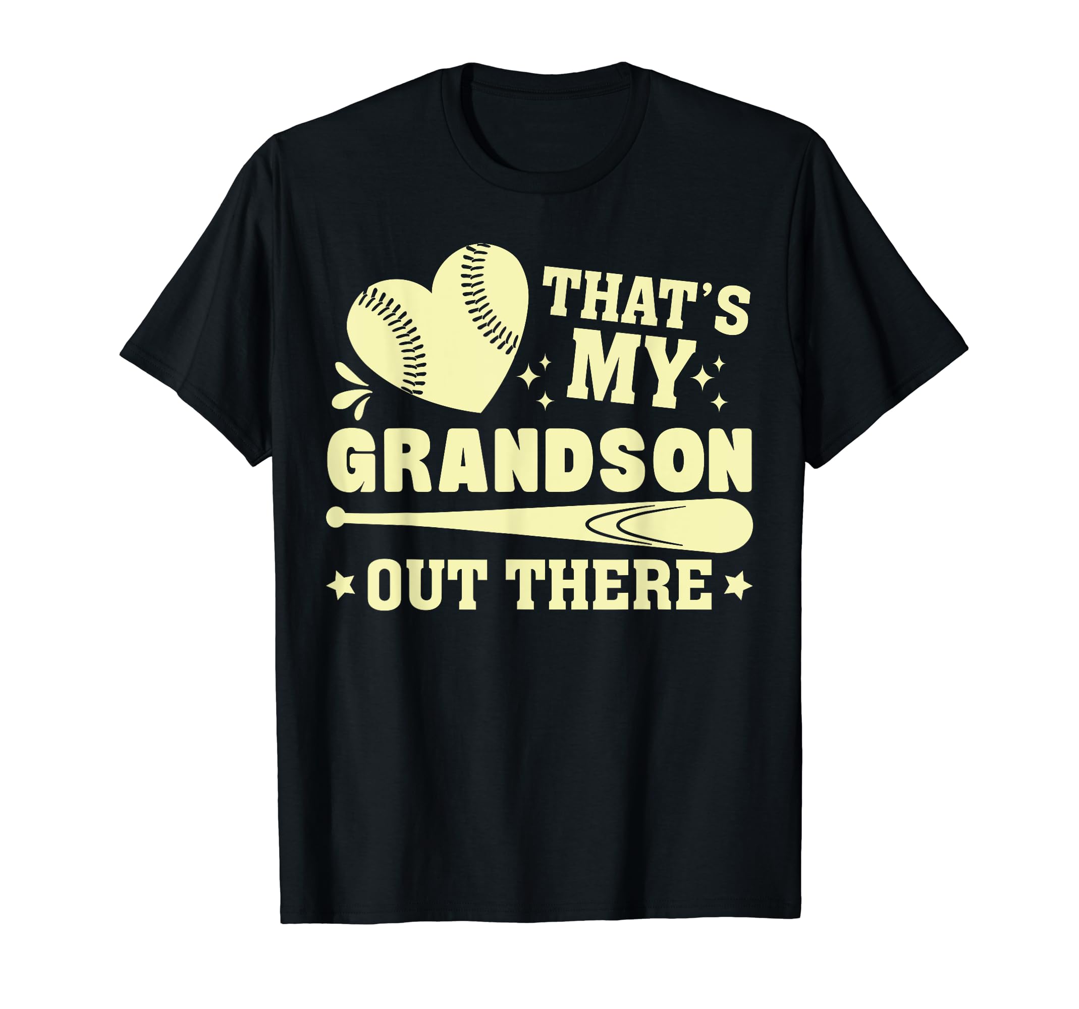 Thats My Grandson Out There Baseball T-Shirt - Fun Novelty Design Unisex - T-Shirt, Sweatshirt, Hoodie