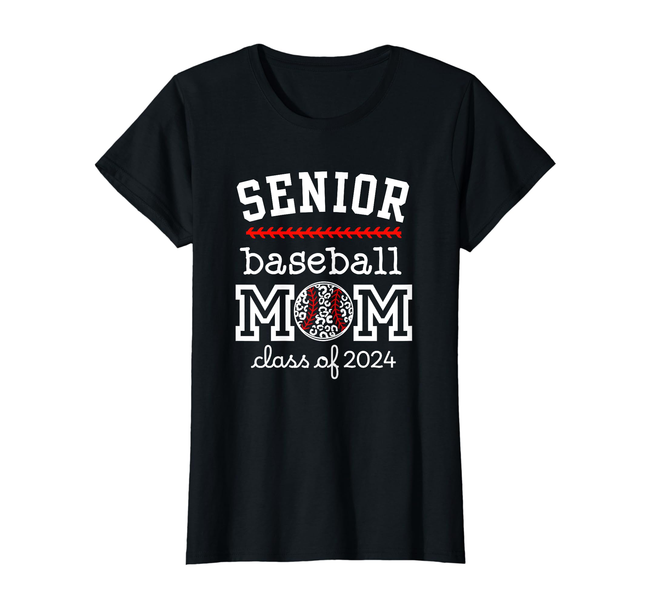 Proud Senior Mom Baseball Class 2024 Gift T-Shirt - Novelty Apparel Unisex - T-Shirt, Sweatshirt, Hoodie