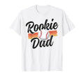 Rookie Dad Baseball Ball Player Team T-Shirt - Streetwear Style Unisex - T-Shirt, Sweatshirt, Hoodie