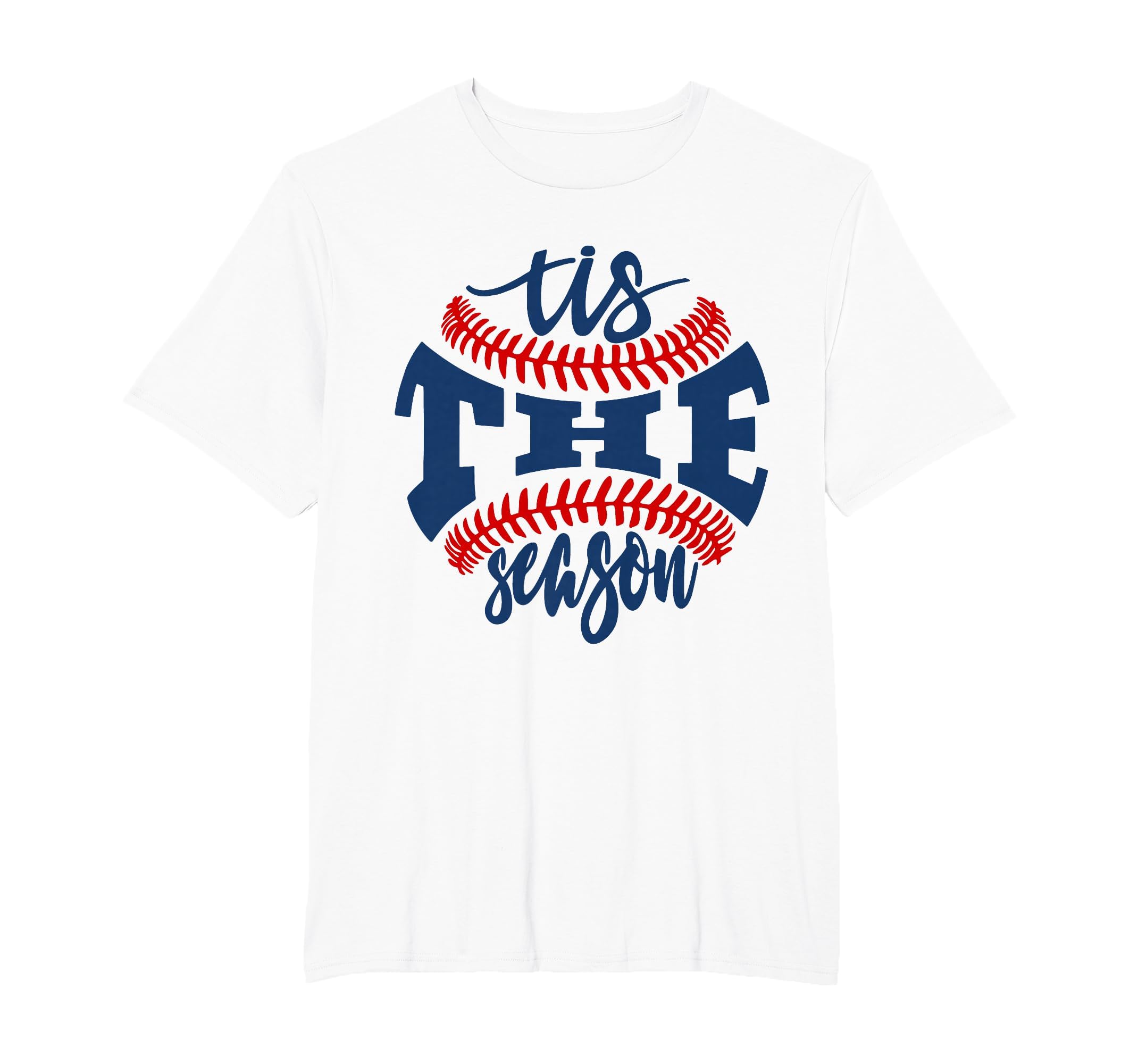 Tis Season Baseball Softball Lovers T-Shirt - Unique Graphic Unisex - T-Shirt, Sweatshirt, Hoodie