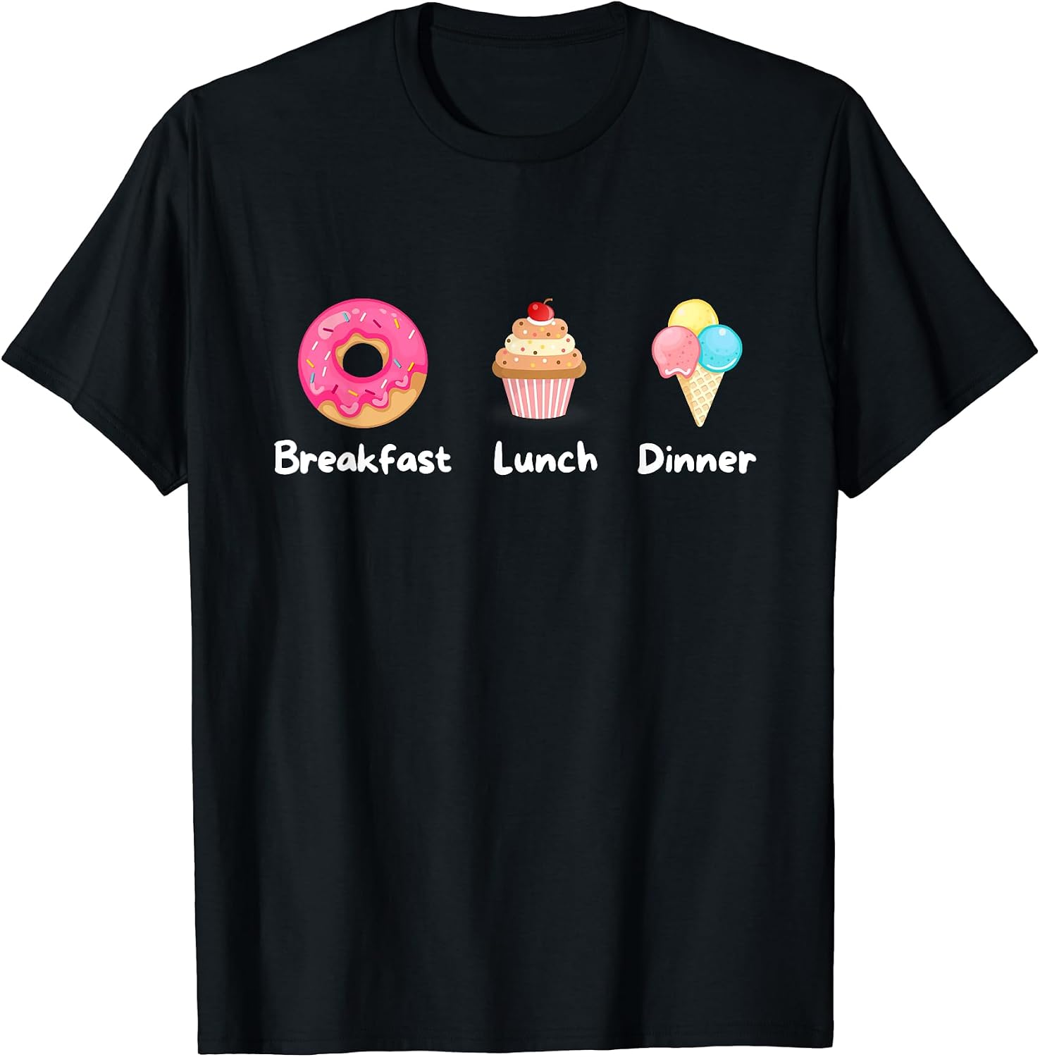 Funny Food Dessert and Bakery Sweets Lover - Adult & Kids T-Shirts, Sweatshirts & Hoodies apparel design preview 1