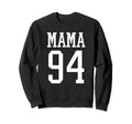 Number 94 Mama Biggest Fan Spirit Sweatshirt - Trendy Graphic for Adults - T-Shirt, Sweatshirt, Hoodie