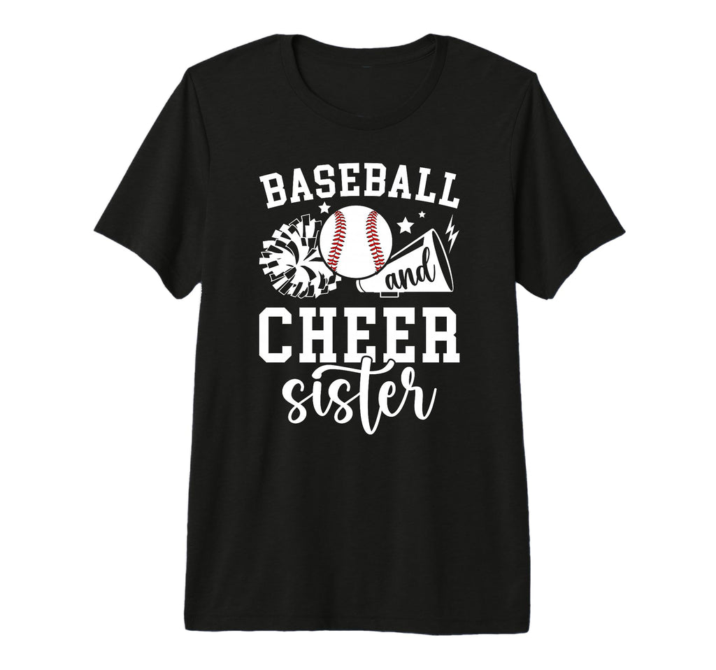 Baseball And Cheer Sister Cheerleading T-Shirt - Streetwear Style Unisex - T-Shirt, Sweatshirt, Hoodie