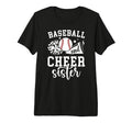 Baseball And Cheer Sister Cheerleading T-Shirt - Streetwear Style Unisex - T-Shirt, Sweatshirt, Hoodie