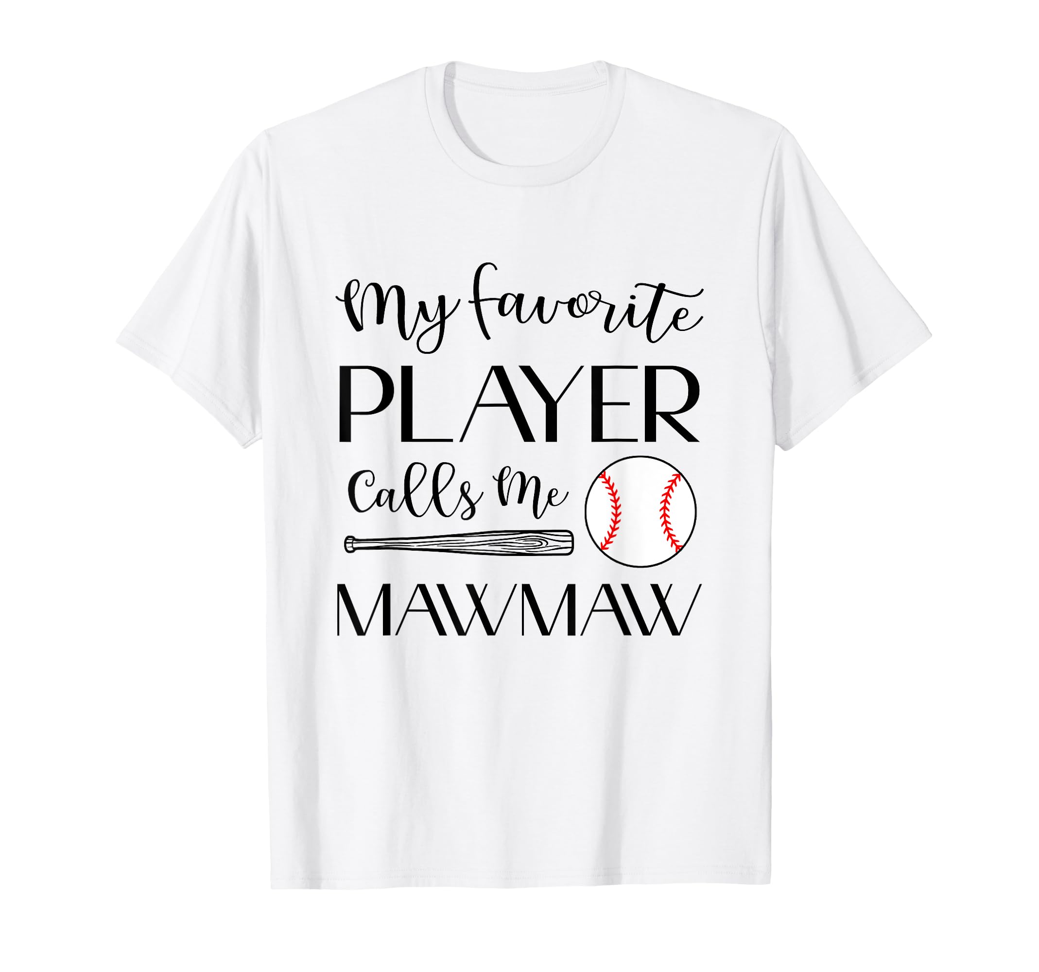 Baseball My Favorite Player Calls Me T-Shirt - Unique Graphic Unisex - T-Shirt, Sweatshirt, Hoodie