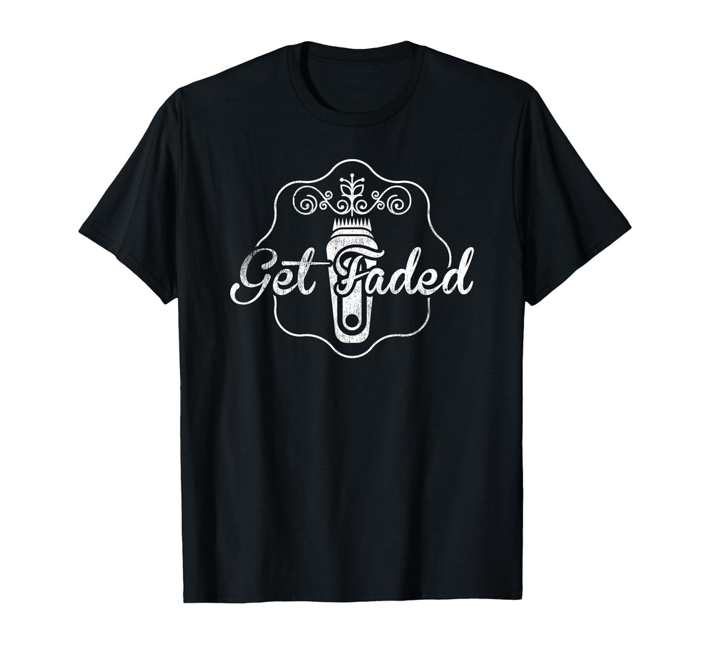 Fancy Distressed Barber Get Faded T-Shirt - Unique Graphic for Adults - T-Shirt, Sweatshirt, Hoodie
