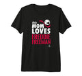 Freddie Freeman This Mom Loves Tri T-Shirt - Custom Art Print Men Women - T-Shirt, Sweatshirt, Hoodie
