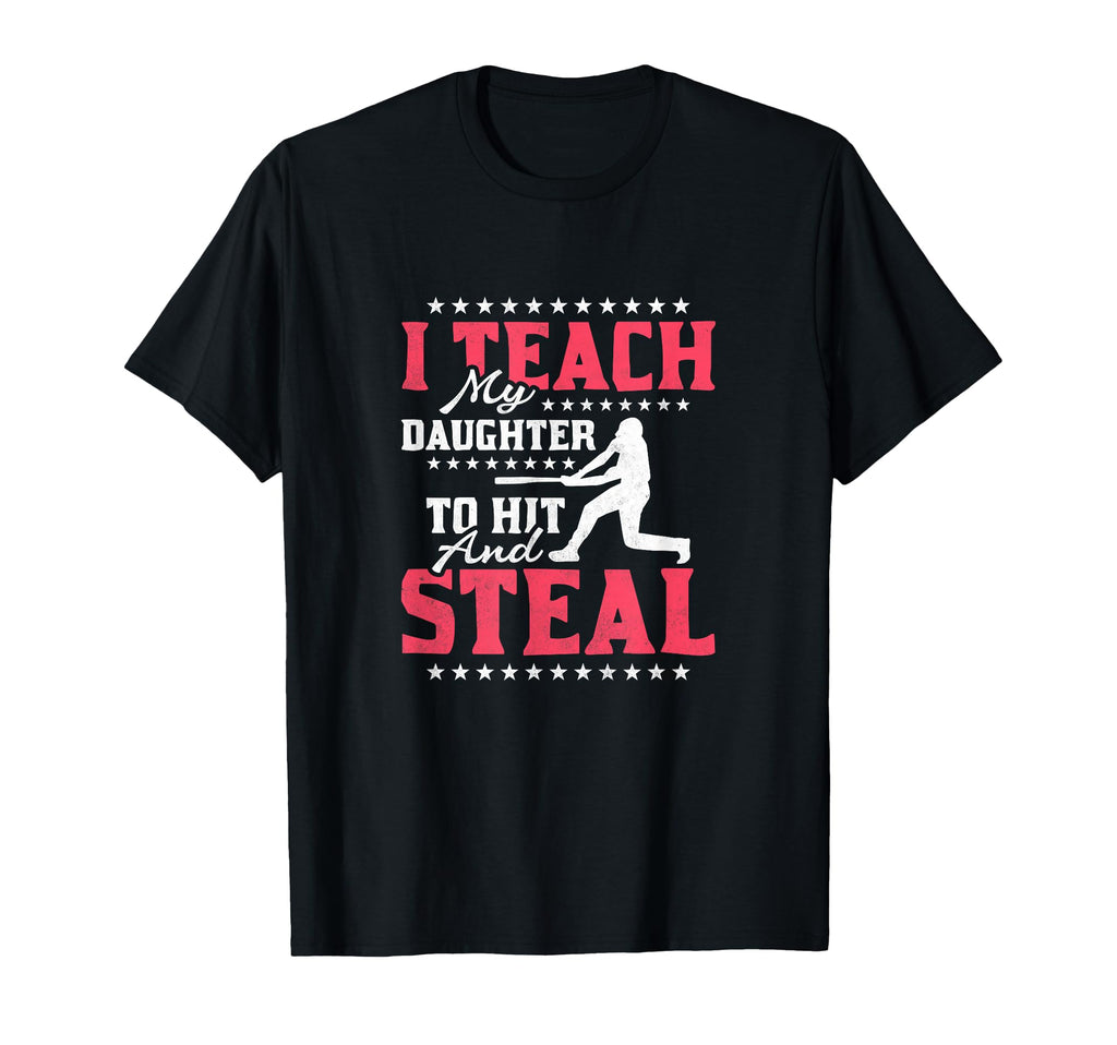 I Teach My Daughter To Hit And T-Shirt - Fun Novelty Design Men Women - T-Shirt, Sweatshirt, Hoodie