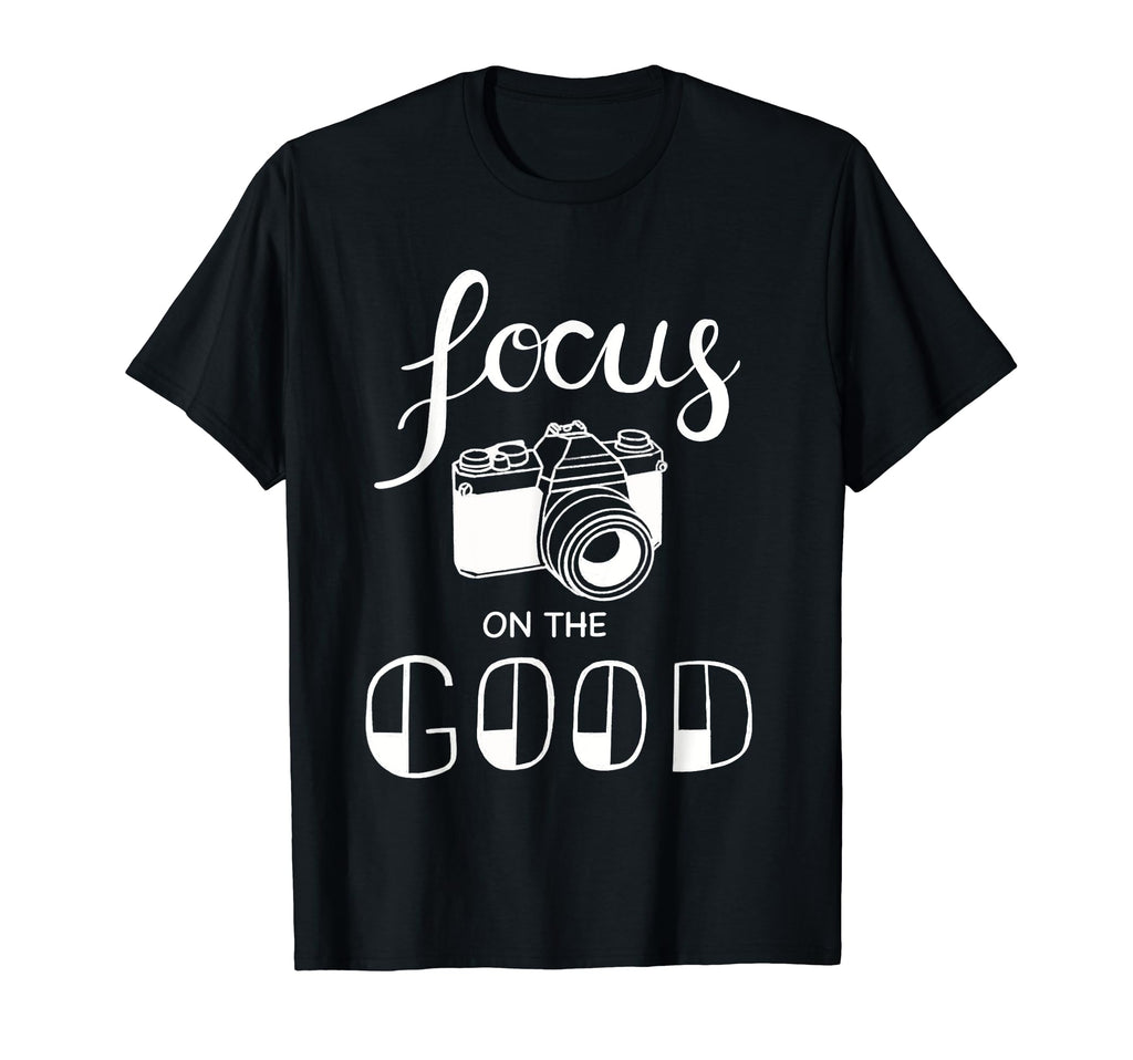 Focus Good Camera T-Shirt - Minimalist Print Men Women - T-Shirt, Sweatshirt, Hoodie