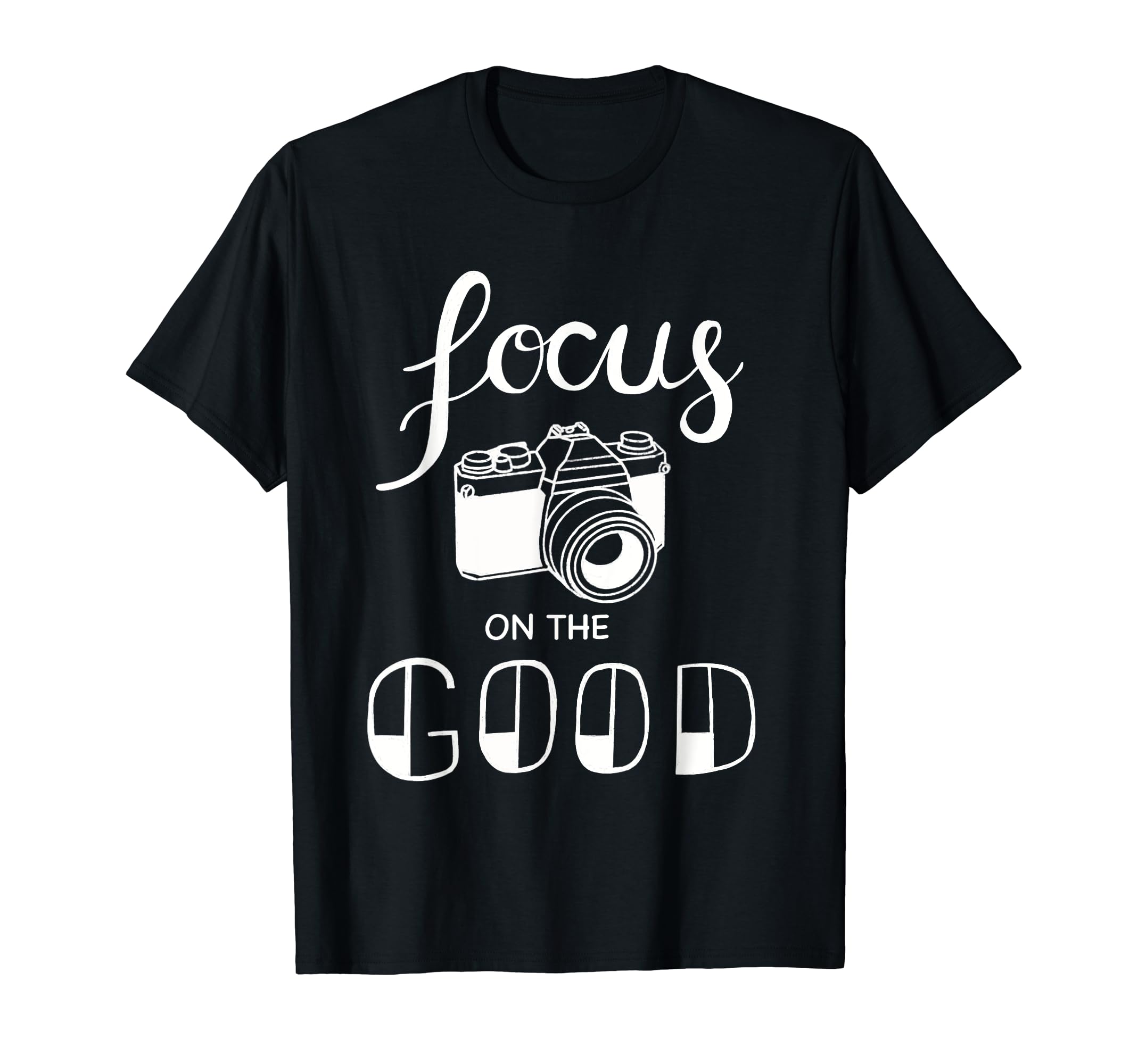 Focus Good Camera T-Shirt - Minimalist Print Men Women - T-Shirt, Sweatshirt, Hoodie