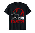 Baseball Catcher Funny Go Ahead Run I T-Shirt - Novelty Apparel for Adults - T-Shirt, Sweatshirt, Hoodie