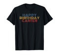 Happy Birthday Carter Personalized T-Shirt - Aesthetic Graphic Men Women - T-Shirt, Sweatshirt, Hoodie