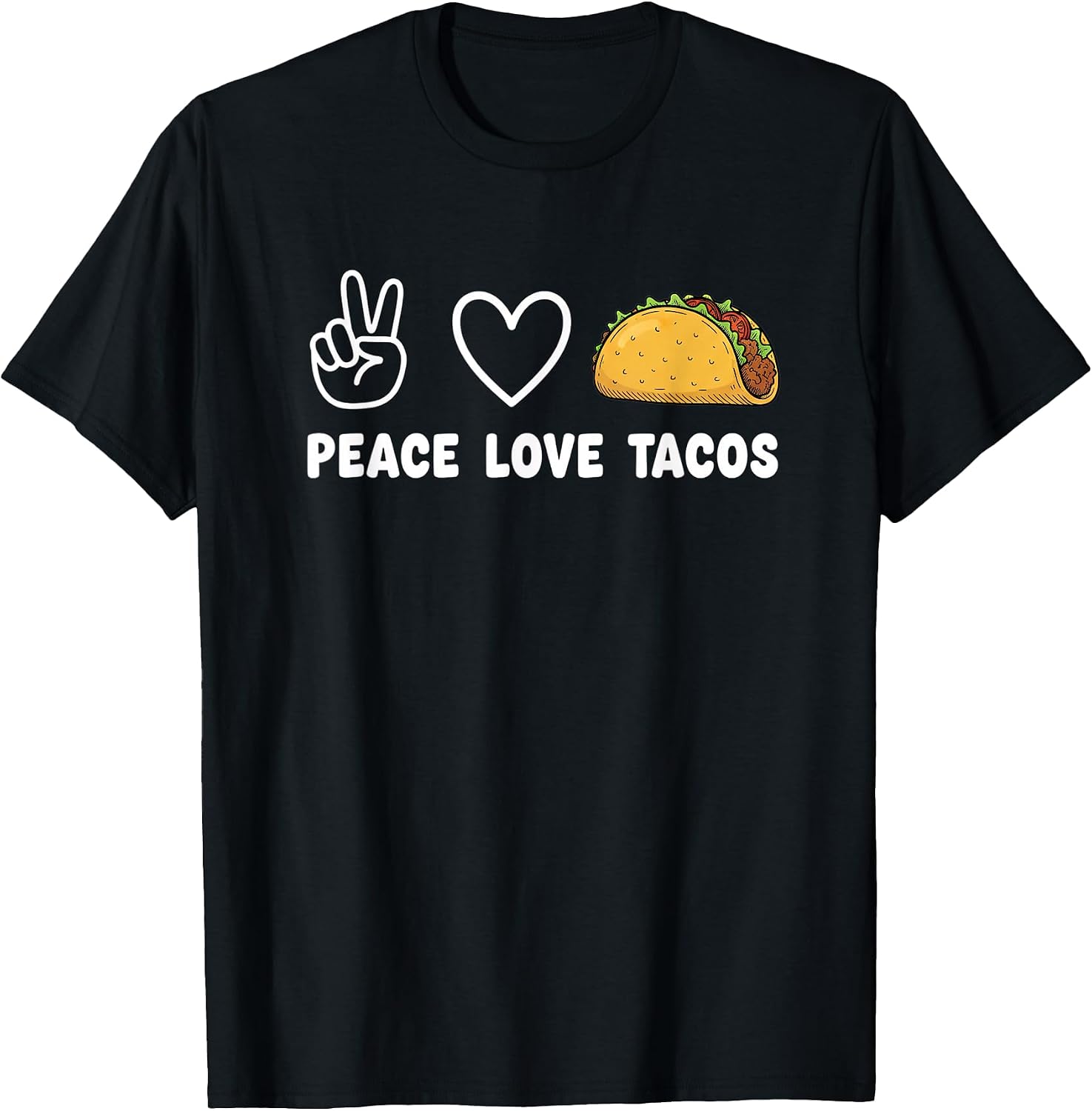 Peace Love Tacos Taco Food Girls Humor - Adult & Kids T-Shirts, Sweatshirts & Hoodies apparel design preview 1