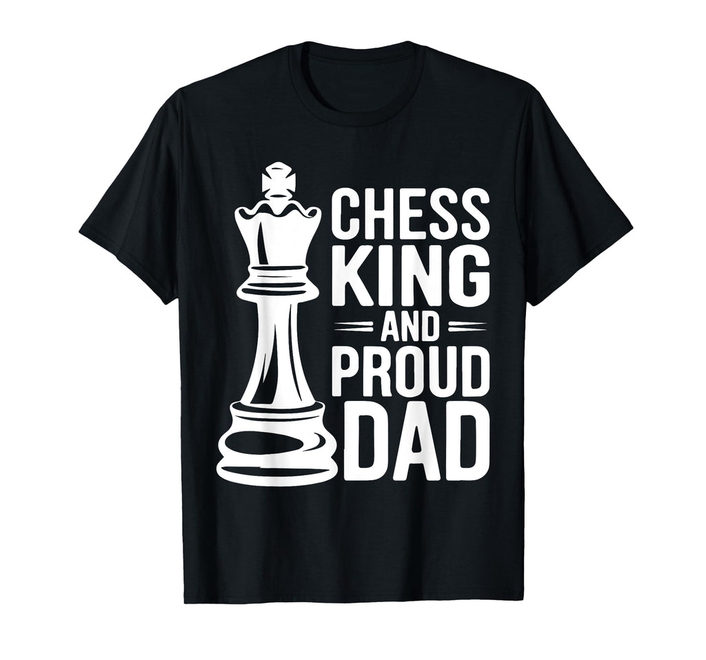 Chess Player Dad Board Game Fathers Day T-Shirt - Minimalist Print Unisex - T-Shirt, Sweatshirt, Hoodie