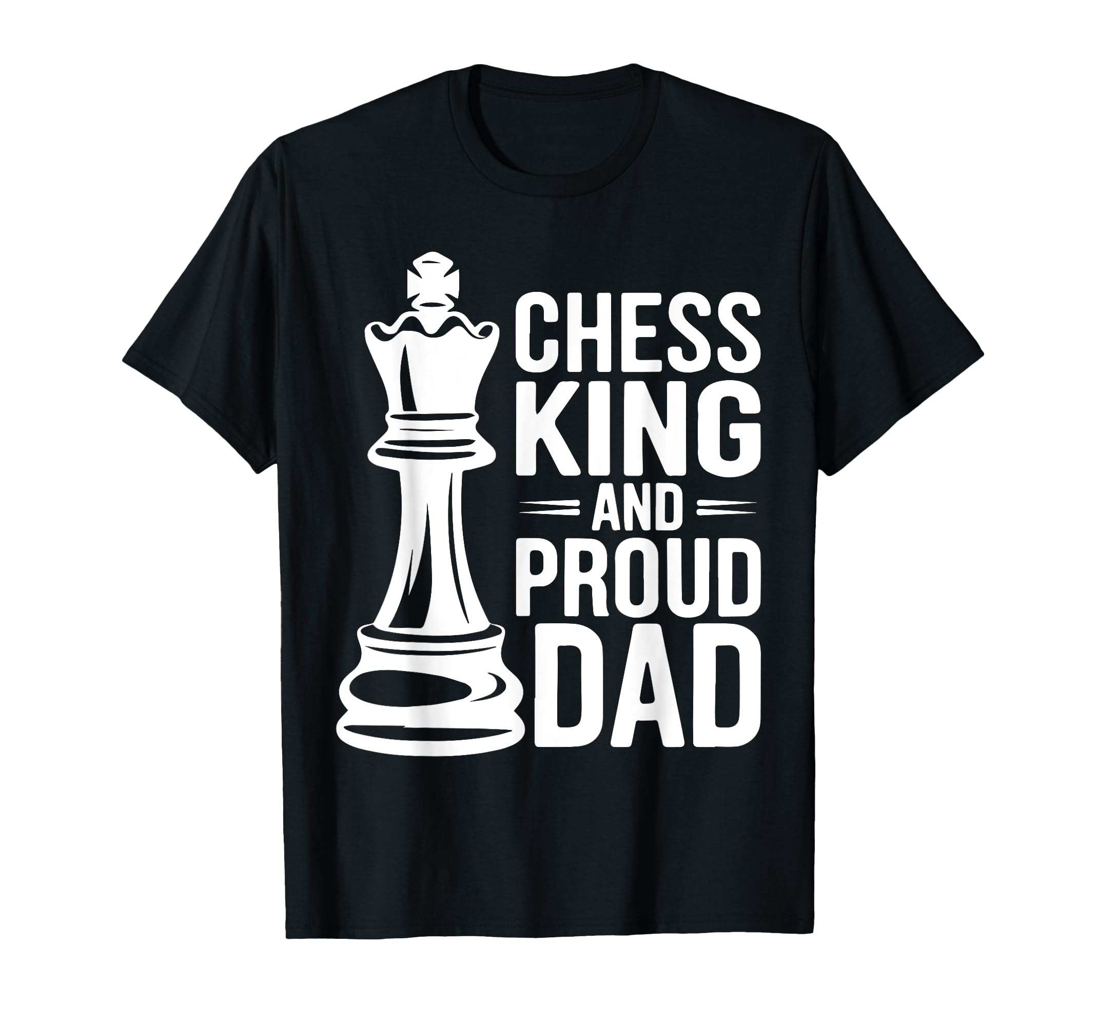 Chess Player Dad Board Game Fathers Day T-Shirt - Minimalist Print Unisex - T-Shirt, Sweatshirt, Hoodie