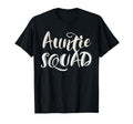 Aunt Auntie Squad Team T-Shirt - Unique Graphic Unisex - T-Shirt, Sweatshirt, Hoodie