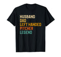 Husband Dad Left Handed Pitcher T-Shirt - Novelty Apparel for Adults - T-Shirt, Sweatshirt, Hoodie