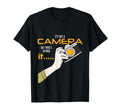 Photographer Is Not Camera But Who T-Shirt - Casual Everyday Wear Unisex - T-Shirt, Sweatshirt, Hoodie