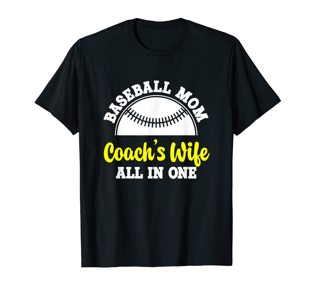 Baseball Mom Coachs Wife All One T-Shirt - Minimalist Print Men Women - T-Shirt, Sweatshirt, Hoodie