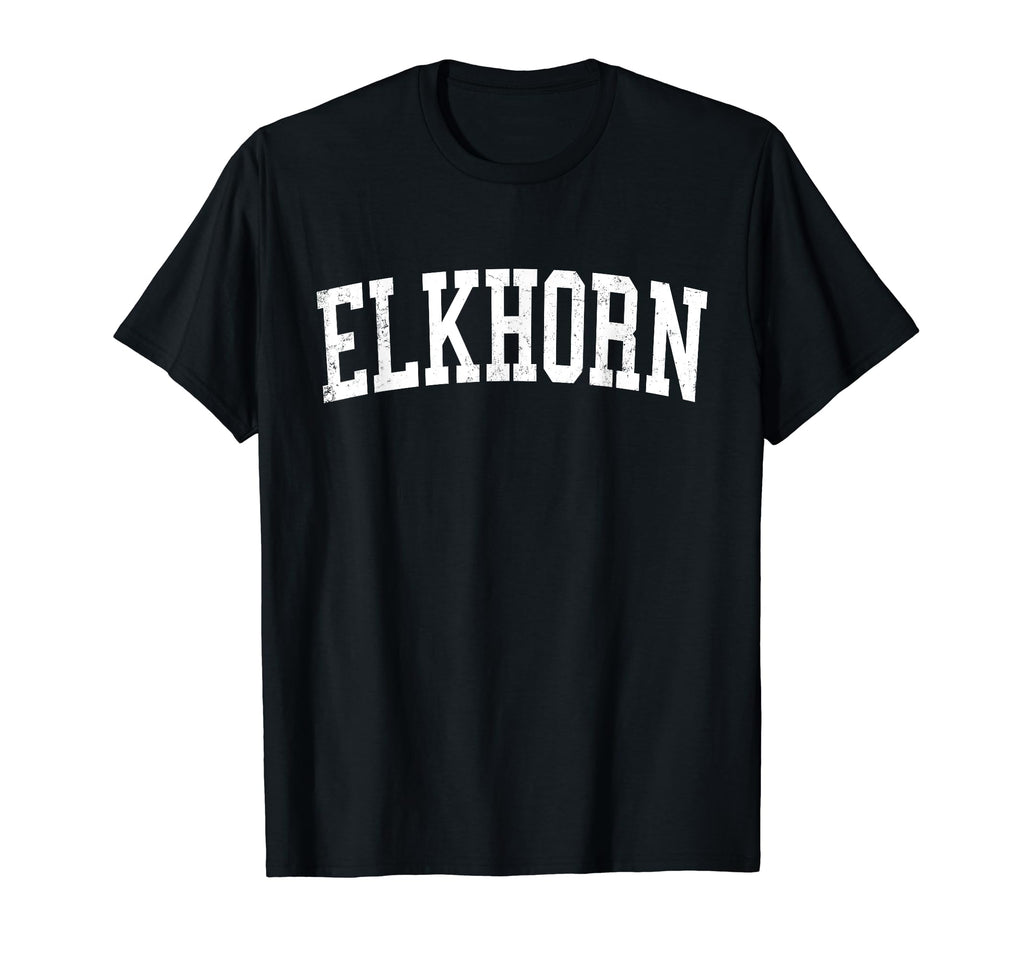 Elkhorn Wi Distressed White Varsity T-Shirt - Novelty Apparel Men Women - T-Shirt, Sweatshirt, Hoodie