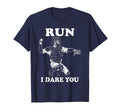 Run Steal I Dare You Baseball Fans T-Shirt - Custom Art Print Men Women - T-Shirt, Sweatshirt, Hoodie
