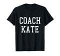 Coach Kate Custom Football Soccer T-Shirt - Streetwear Style Unisex - T-Shirt, Sweatshirt, Hoodie