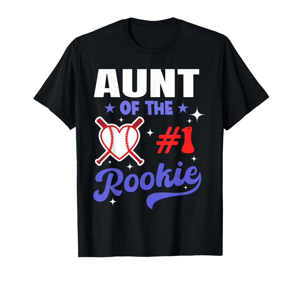 Aunt Rookie 1St Baseball Birthday Party T-Shirt - Streetwear Style Unisex - T-Shirt, Sweatshirt, Hoodie