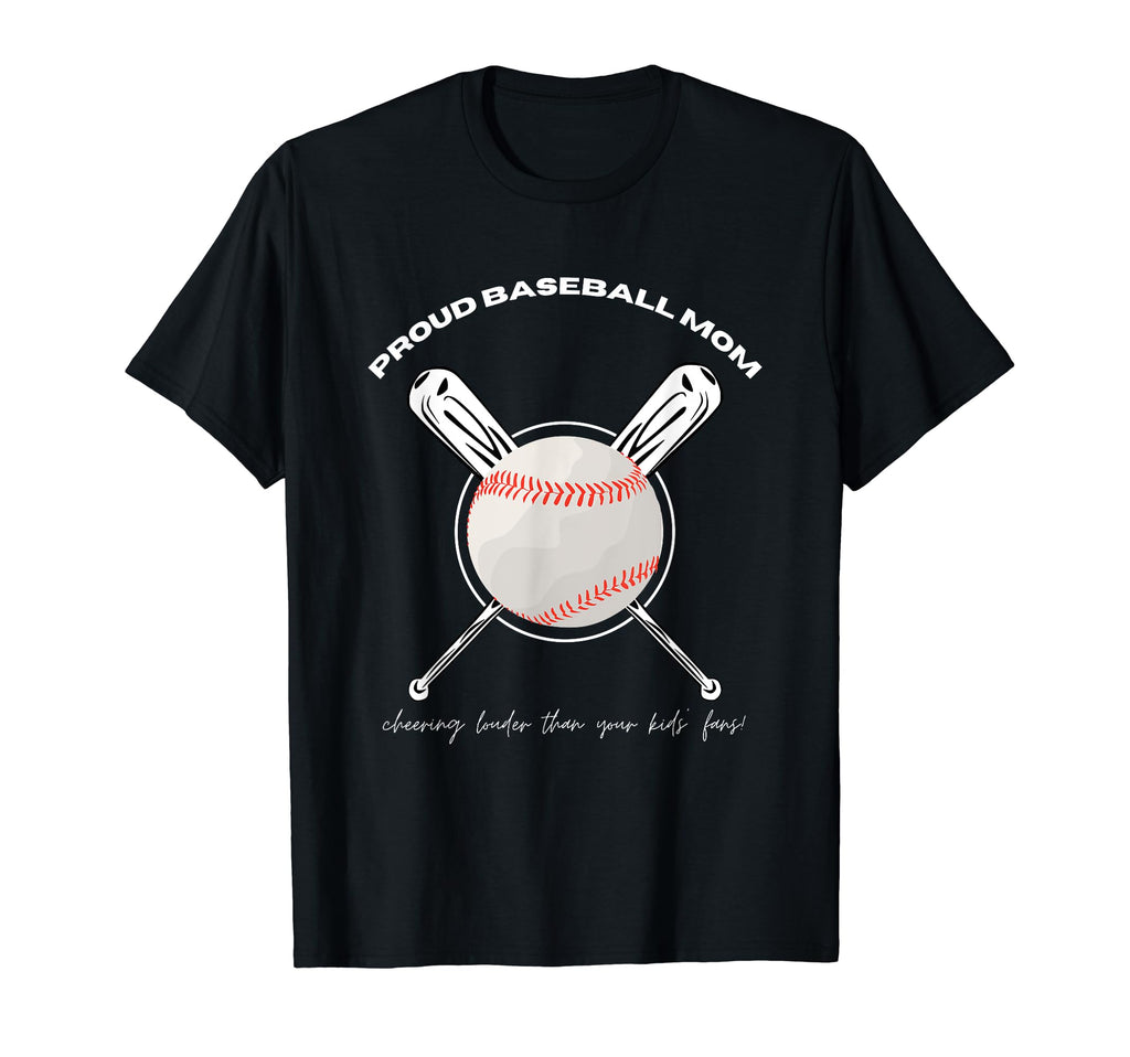 Proud Baseball Mom T-Shirt - Unique Graphic Men Women - T-Shirt, Sweatshirt, Hoodie