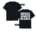 Somebodys Loud Mouth Sports Mama Back T-Shirt - Fun Novelty Design Unisex - T-Shirt, Sweatshirt, Hoodie