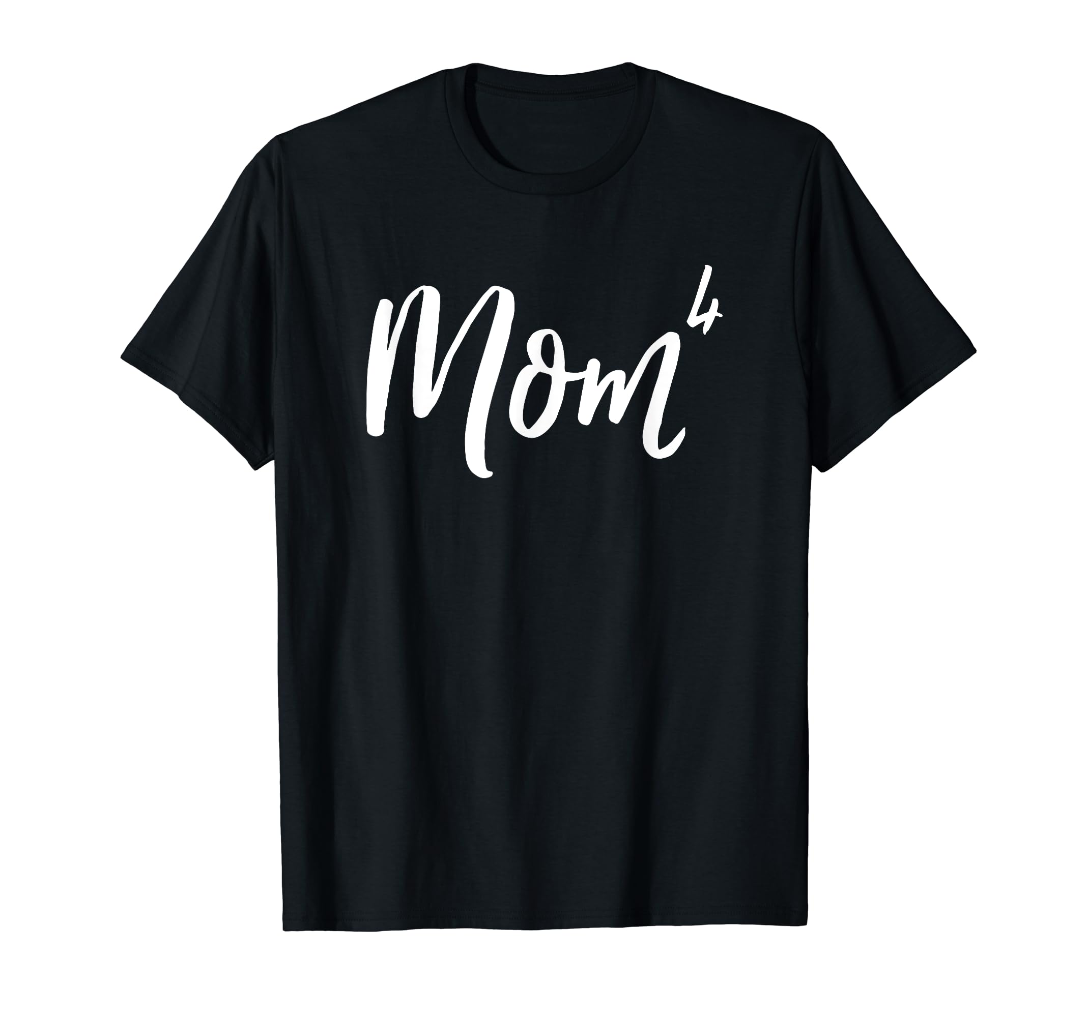 Mom Times Four Funny Distressed Quads T-Shirt - Novelty Apparel Unisex - T-Shirt, Sweatshirt, Hoodie