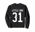 Number 31 Little Bro Biggest Fan Sweatshirt - Minimalist Print for Adults - T-Shirt, Sweatshirt, Hoodie