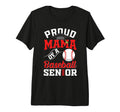 Proud Mama Baseball Senior Class 2026 T-Shirt - Unique Graphic Unisex - T-Shirt, Sweatshirt, Hoodie