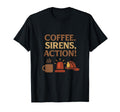 Coffee Sirens Action Firefighter Diner T-Shirt - Unique Graphic Unisex - T-Shirt, Sweatshirt, Hoodie